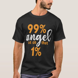 Funny Angel Devil 99 Percent Wild Side Joke Top Gi Tシャツ