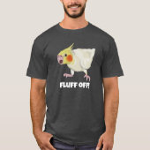 Funny Angry Lutino Cockatiel Fluff Off Pet Parrot  Tシャツ (正面)