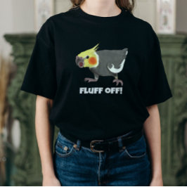 Funny Angry Normal Grey Cockatiel Fluff Off Tシャツ