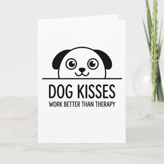 funny animals Dog Kisses Work Better Than Therapy カード (正面)