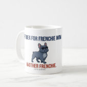 Funny Another Frenchie Gift Idea Dog Mom Gift Desi コーヒーマグカップ (正面左)