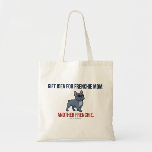 Funny Another Frenchie Gift Idea Dog Mom Gift Desi トートバッグ (正面)