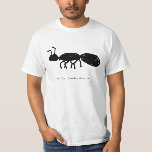 Funny Ant T-Shirt - Badly Drawn Gift Tシャツ (正面)