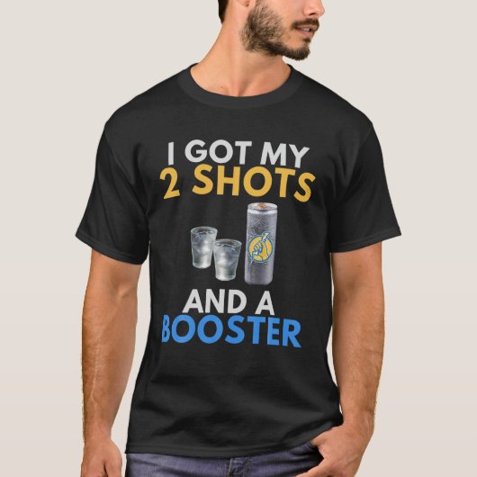 Funny Anti Vaccine Got My 2 Vodka Shots Energy Dri Tシャツ (正面)