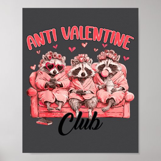 Funny Anti Valentine Club Raccoon Heart Happy Vale ポスター (正面)