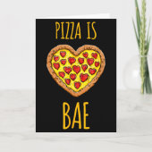 Funny Anti-valentines Pizza Is My Bae  カード (正面)