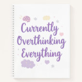 Funny Anxiety Overthinking Quote Pastel ノートブック (正面)