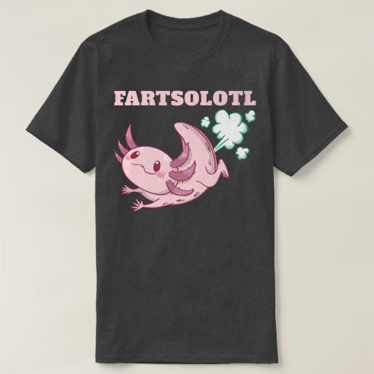 Funny aolotl fart fartalotl meican fish animals ao tシャツ (デザイン正面)
