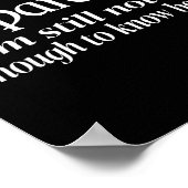 Funny Apparently I Am Still Not Old Enough To Know ポスター (角)