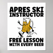Funny Apres Ski Instructor Free Beer Drinking Skii ポスター (正面)