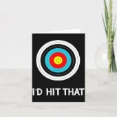 Funny Archery Quote I'd Hit That Archer Gif カード (正面)