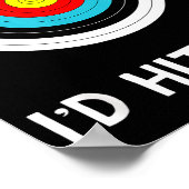 Funny Archery Quote I'd Hit That Archer Gif  ポスター (角)