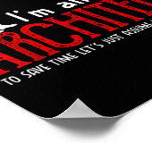 Funny Architect Saying Ume I’m Always Right Quote  ポスター (角)