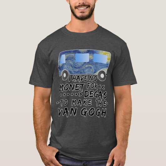 Funny Artist Pun Monet Degas Van Gogh friends Tシャツ (正面)