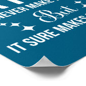 Funny Artist Quote Being An Cool Artist  ポスター (角)