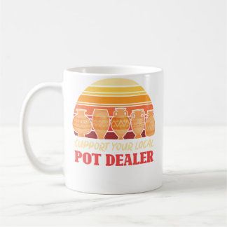 Funny Artist Support Your Local Pot Dealer Retro P コーヒーマグカップ
