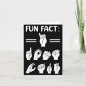 Funny Asl American Sign Language Fun Fact I Don't  カード (正面)
