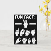 Funny Asl American Sign Language Fun Fact I Don't  カード (黄色い花)
