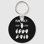 Funny Asl American Sign Language Fun Fact I Don't  キーホルダー (正面)