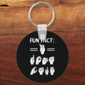 Funny Asl American Sign Language Fun Fact I Don't  キーホルダー (正面)