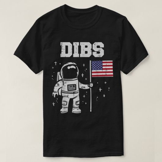 Funny Astronaut Dibs Space Meme Design Tシャツ (デザイン正面)