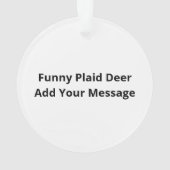 Funny Attitude Oh Dear Plaid Deer Acrylic Ornament オーナメント (裏面)