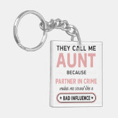 Funny Aunt Because Bad Influence Sounds Worse キーホルダー (正面左)