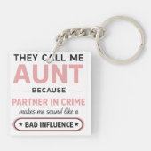 Funny Aunt Because Bad Influence Sounds Worse キーホルダー (裏面)