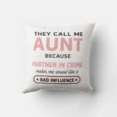Funny Aunt Because Bad Influence Sounds Worse クッション (裏面)