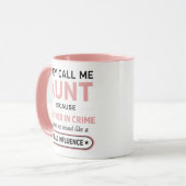 Funny Aunt Because Bad Influence Sounds Worse マグカップ (正面左)