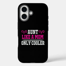 Funny Aunt Like A Mom Only Cooler Birthday Gift T- iPhone 16ケース