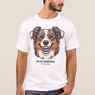 Funny Aussie Smile Tee | I'm Not Aggressive Tシャツ