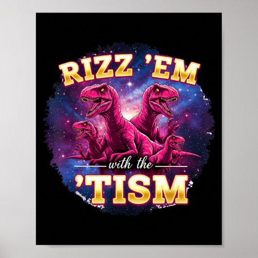 Funny Autism Rizz Em With The Tism Dinosaur Meme A ポスター (正面)