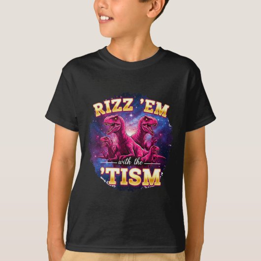 Funny Autism Rizz Em With The Tism Dinosaur Meme A Tシャツ (正面)