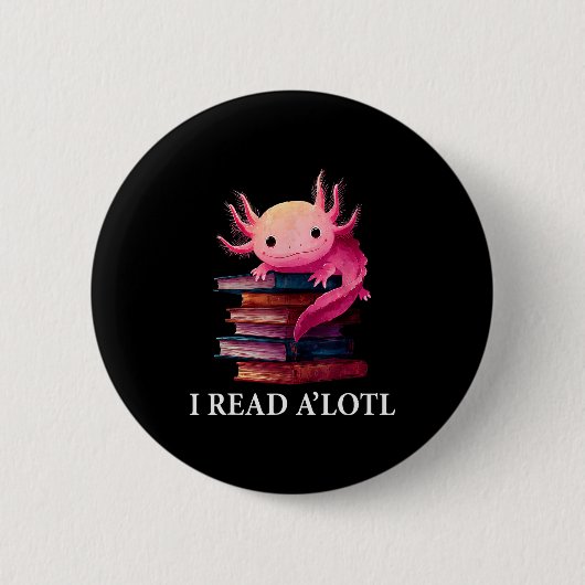 Funny Axolotl Book Lover Librarian Reading Library 缶バッジ (正面)
