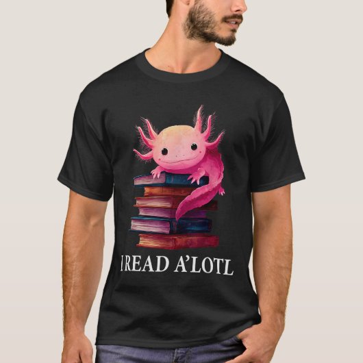 Funny Axolotl Book Lover Librarian Reading Library Tシャツ (正面)