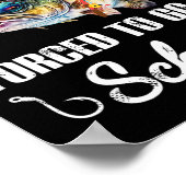 Funny B Fish - Born To Go Fishing Forced To Go To ポスター (角)