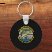 Funny B Fishing Quote Angler Snnerbait Lure Humor  キーホルダー (正面)