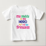 Funny baby quote Hero daddy and princess daughter ベビーTシャツ<br><div class="desc">Funny baby quote promoting father's day "My daddy is my Hero and I'm his Princess"! Great wear for adorable baby girls and her doting father.</div>