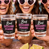 Funny Bachelorette Party Bad Decisions Pending  ショットグラス