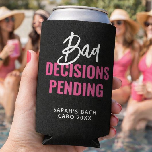 Funny Bachelorette Party Bad Decisions Pending  スリム缶クーラー