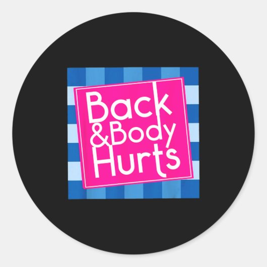 Funny Back Body Hurts Quote Exercise Workout Gym  ラウンドシール (正面)
