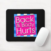 Funny Back Body Hurts Tee Quote Exercise Workout G マウスパッド (マウス)