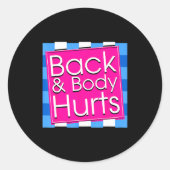 Funny Back Body Hurts Tee Quote Exercise Workout G ラウンドシール (正面)