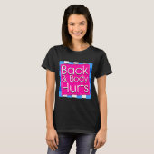 Funny Back Body Hurts Tee Quote Exercise Workout G Tシャツ (正面フル)