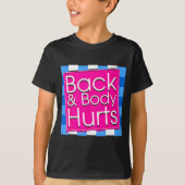 Funny Back Body Hurts Tee Quote Exercise Workout G Tシャツ (正面)