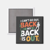 Funny Back Pain Chiropractic Quote マグネット (正面/裏面)