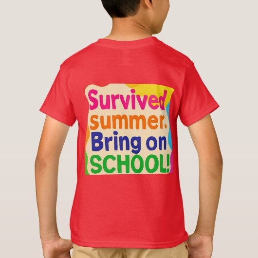 Funny Back to School Kids T-Shirt – "Survived Summ Tシャツ (裏面)