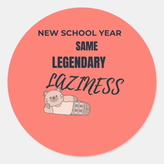 Funny Back to School Lazy Sticker ラウンドシール (正面)