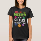Funny Bacteria Culture Biologist Science Nerd Biol Tシャツ (正面)